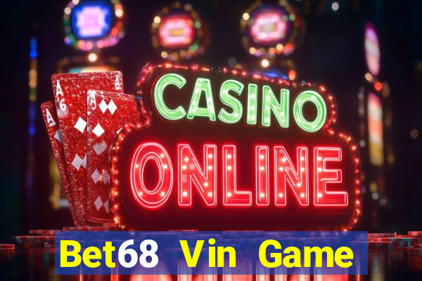 Bet68 Vin Game Bài Las Vegas