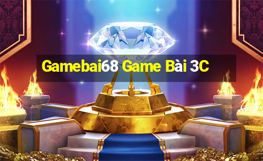 Gamebai68 Game Bài 3C