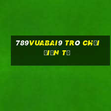 789Vuabai9 Trò chơi điện tử