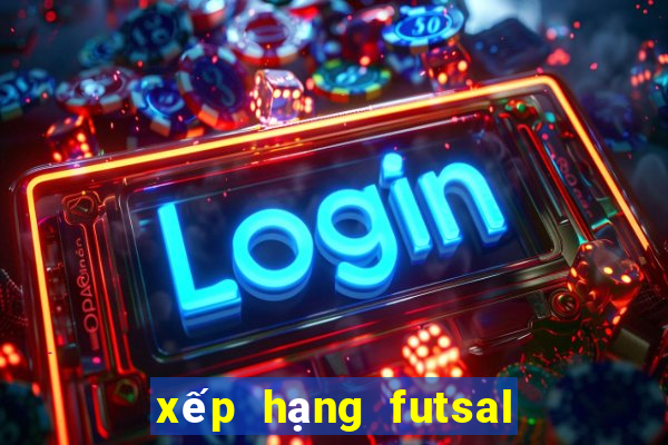 xếp hạng futsal châu á