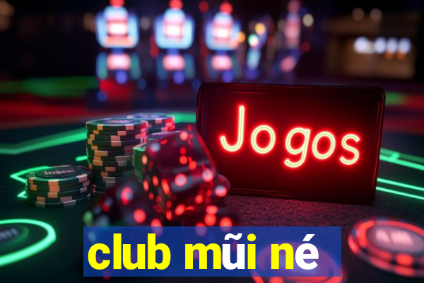 club mui ne