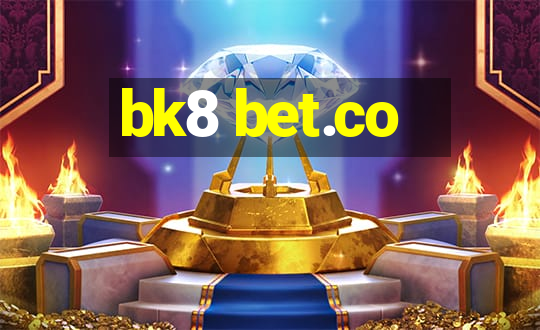 bk8 bet.co