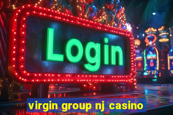 virgin group nj casino