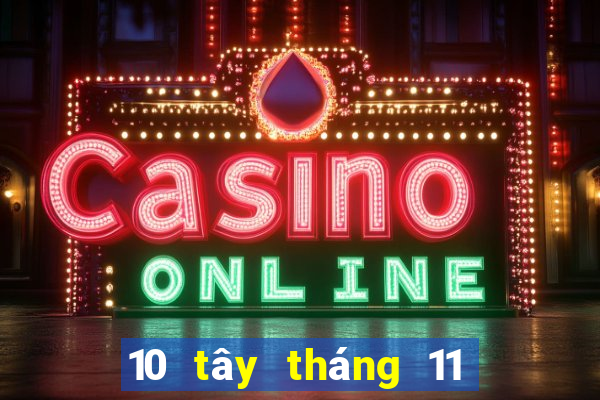 10 tây tháng 11 xổ số vĩnh long