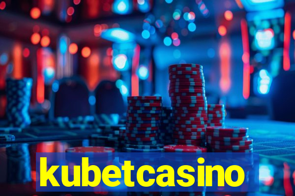 kubetcasino