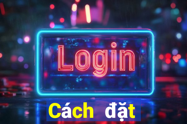 Cách đặt cược XSLA ngày 6