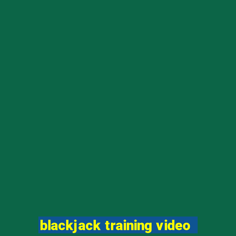 blackjack training video