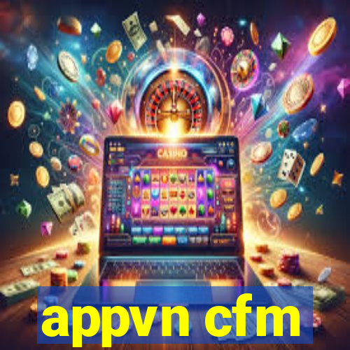 appvn cfm