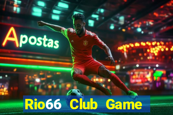 Rio66 Club Game Bài Pc