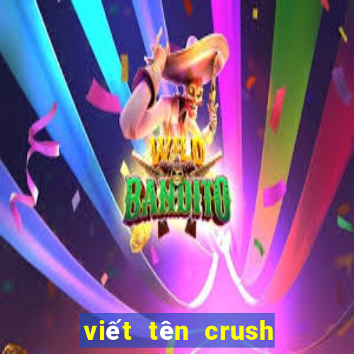 viết tên crush bằng icon