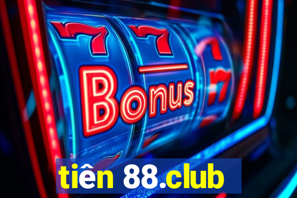 tiên 88.club