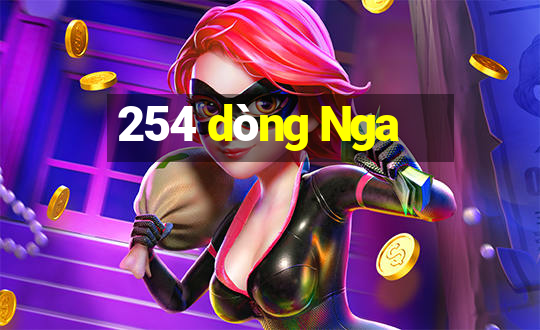 254 dòng Nga