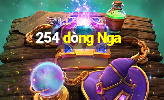 254 dòng Nga