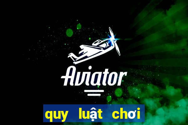 quy luật chơi tiến lên