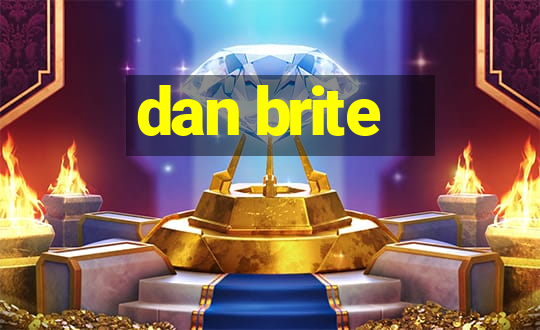 dan brite