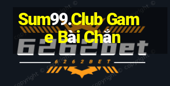 Sum99.Club Game Bài Chắn