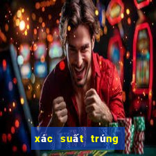 xác suất trúng vé số truyền thống