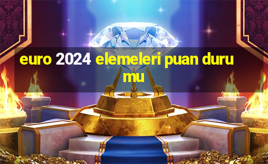 euro 2024 elemeleri puan durumu