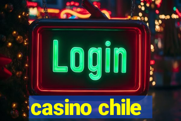 casino chile