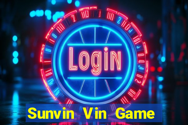 Sunvin Vin Game Bài Hay