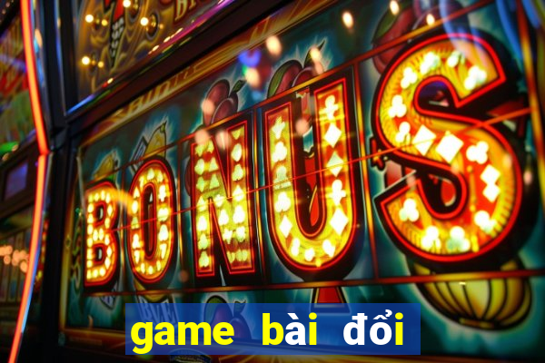 game bài đổi thưởng soikeo