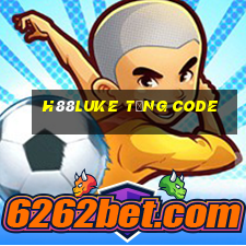 H88luke Tặng Code