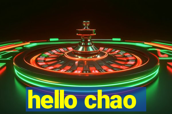 hello chao