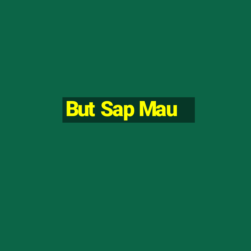 But Sap Mau