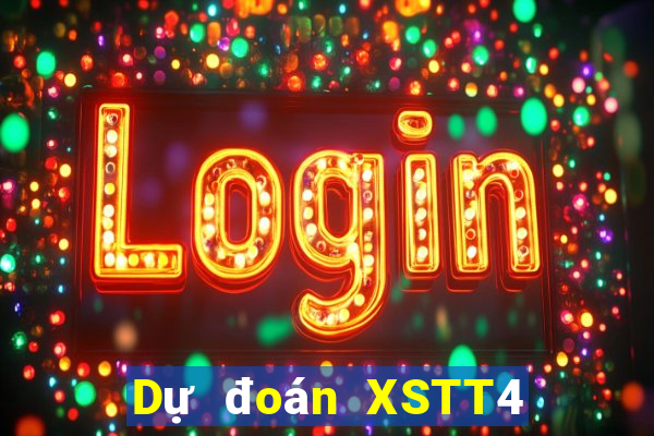 Dự đoán XSTT4 ngày 19