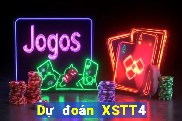 Dự đoán XSTT4 ngày 19