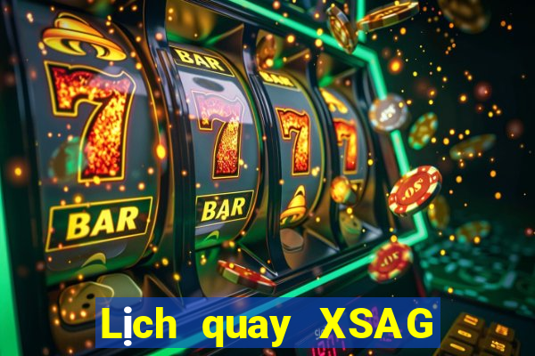 Lịch quay XSAG ngày 13