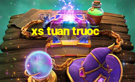 xs tuan truoc