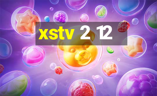 xstv 2 12