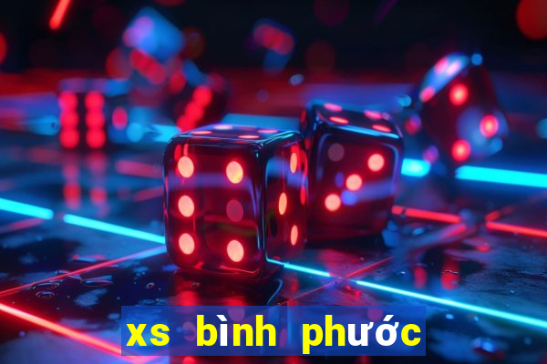 xs bình phước hôm nay