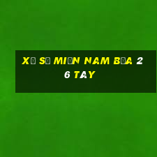 xổ số miền nam bữa 26 tây