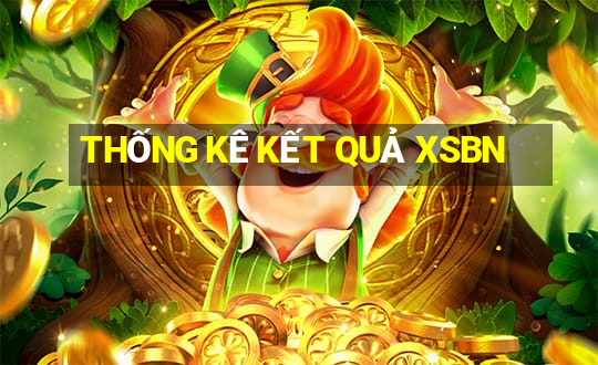 THỐNG KÊ KẾT QUẢ XSBN