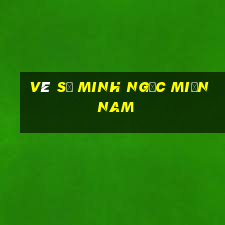 vé số minh ngọc miền nam