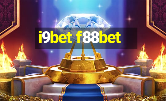 i9bet f88bet