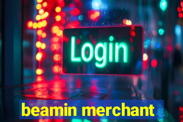 beamin merchant