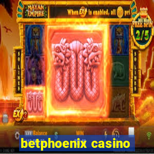 betphoenix casino