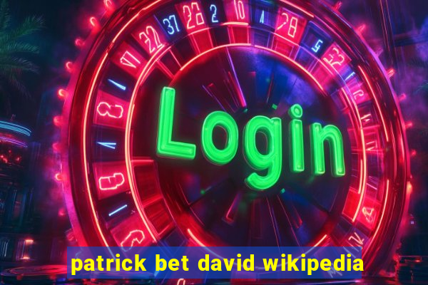 patrick bet david wikipedia