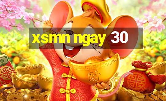 xsmn ngay 30