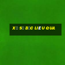 xổ số bạc liêu qua