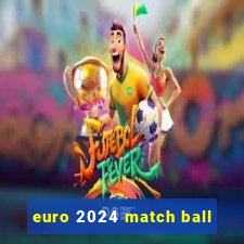 euro 2024 match ball