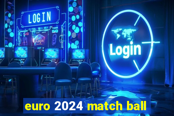 euro 2024 match ball