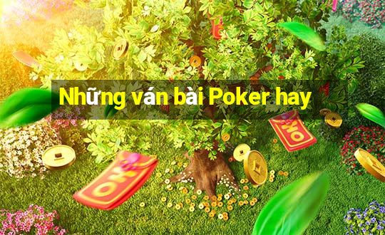 Những ván bài Poker hay