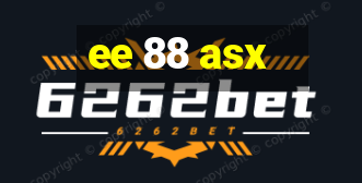 ee 88 asx