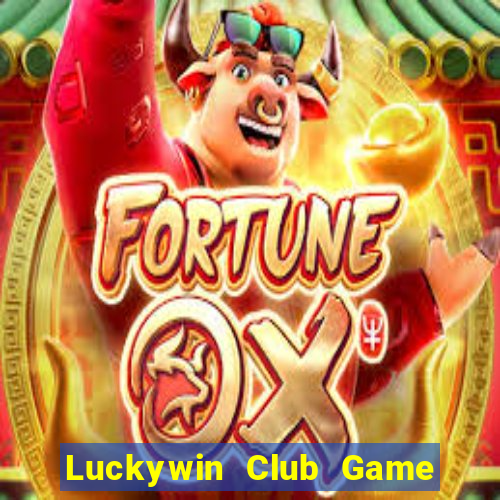 Luckywin Club Game Bài 6789