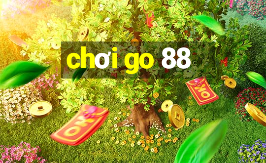 chơi go 88