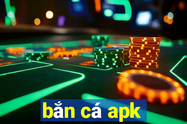 bắn cá apk